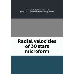  Radial velocities of 30 stars microform W. E. (William 