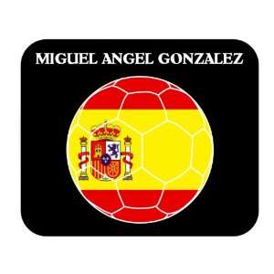  Miguel Angel Gonzalez (Spain) Soccer Mouse Pad: Everything 