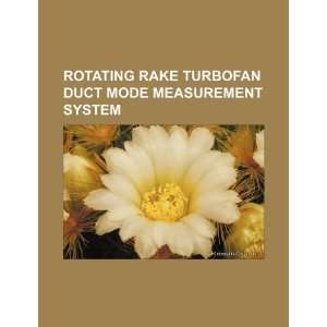  Rotating rake turbofan duct mode measurement system 