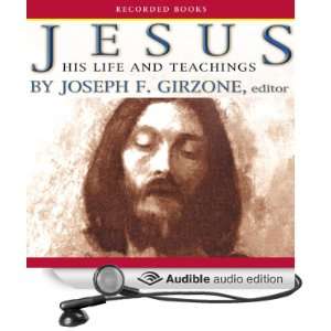  Jesus: His Life and Teachings (Audible Audio Edition 