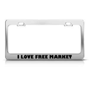 Love Free Market Metal Political license plate frame Tag Holder