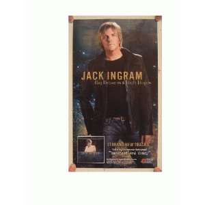    Jack Ingram Poster Big Dreams and High Hopes: Everything Else