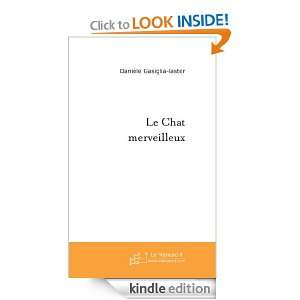 Le Chat merveilleux (French Edition) Daniele Gasiglia-Laster