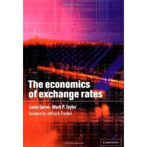  The Economics of Exchange Rates [Paperback] Lucio Sarno 