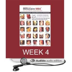  Millionaire MBA Business Mentoring Programme, Week 4 