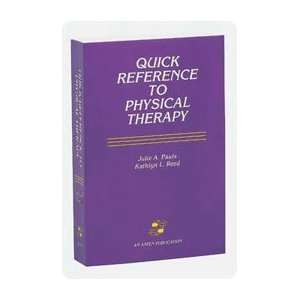 Quick Reference to Physical Therapy   Model 8242: Health 