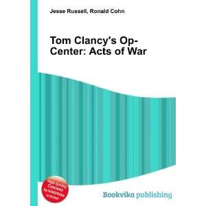  Tom Clancys Op Center Acts of War Ronald Cohn Jesse 