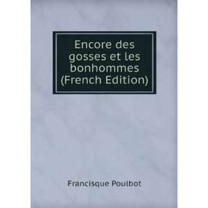  Encore des gosses et les bonhommes (French Edition 