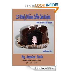 25 Utterly Delicious Coffeecake Recipes You Can Die For   Volume 2 