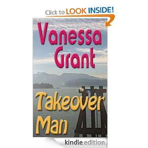 Takeover Man (Pacific Waterfront) Vanessa Grant
