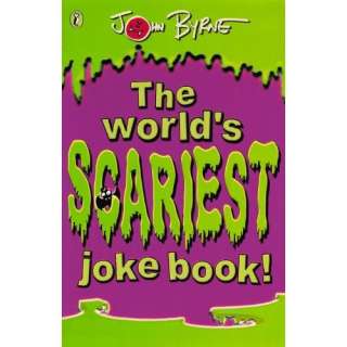   Worlds Scariest Jokebook (Puffin Jokes, Games, Puzzles) John Byrne