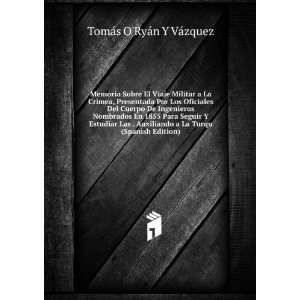   La Turqu (Spanish Edition): TomÃ¡s ORyÃ¡n Y VÃ¡zquez: Books