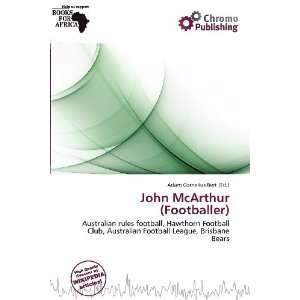   John McArthur (Footballer) (9786200951199) Adam Cornelius Bert Books