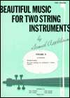 Beautiful Music for Two String Instruments, Bk 2 2 Violins, Vol. 2 