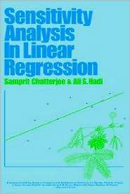 Sensitivity Analysis in Linear Regression, (0471822167), Samprit 