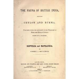  Reptilia And Batrachia George Albert Boulenger Books