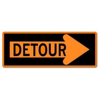 Detour sign warning sign sticker 8 x 3  
