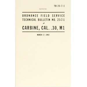 Carbine, Cal. .30, M1 Technical Bulletin 
