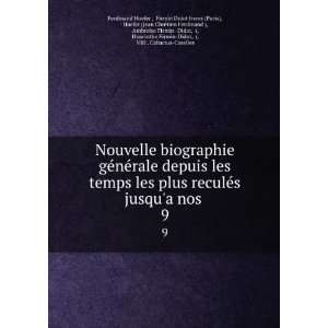   Ambroise Firmin  Didot, (, Hyacinthe Firmin Didot, (, VIII . Cabacius