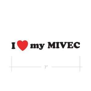  I Love My MIVEC   4B11   EVO   Sticker   Decal   Die Cut 