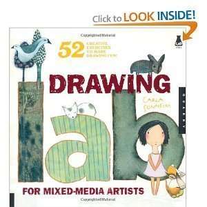  Drawing Lab for Mixed Media Artists: 52 Creative Exercises 