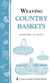 Basketry 18 Easy & Beautiful Baskets to Make (Weekend Crafter Series)