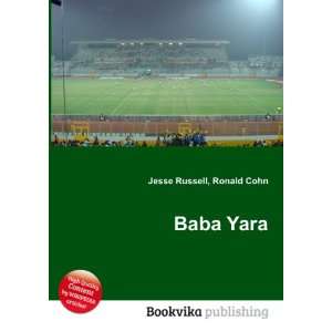  Baba Yara: Ronald Cohn Jesse Russell: Books