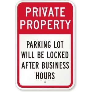  Private Property Parking Lot Will Be Locked After Business 