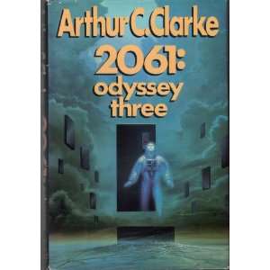 2061 Odyssey Three Arthur C. Clarke Books