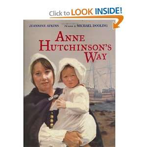  Anne Hutchinsons Way [Hardcover] Jeannine Atkins Books
