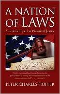 Nation of Laws Americas Imperfect Pursuit of Justice