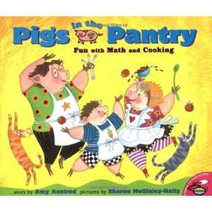   Math and Cooking (Pigs Will Be Pigs) [Paperback] Amy Axelrod Books