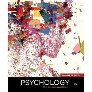   (Psy 113 General Psychology) [Hardcover] Wayne Weiten Books