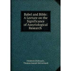  Babel and Bible A Lecture on the Significance of 