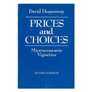   : Microeconomic Vignettes / David Hemenway: David Hemenway: Books