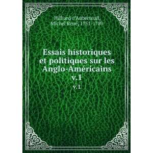  Essais historiques et politiques sur les Anglo AmÃ©ricains 