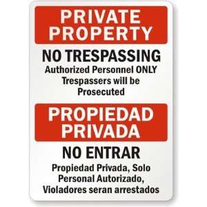  Private Property No Trespassing, Authorized Personnel 