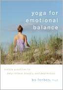 Yoga for Emotional Balance Bo Forbes