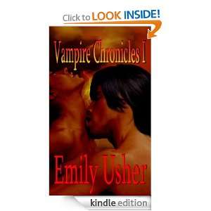 The Vampire Chronicles Book I Emily Usher  Kindle Store