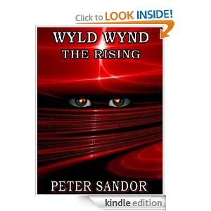 Wyld Wynd The Rising Peter Sandor  Kindle Store
