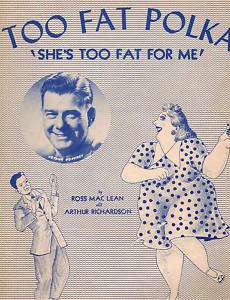 1947   Arthur Godfrey   Too Fat Polka   Listen  