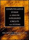 Computer Aided Design of Analog Integrated Circuits and Systems 