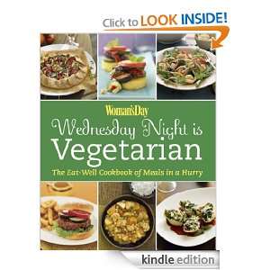 Womans Day: Wednesday Night is Vegetarian: The Eat Well Cookbook of 