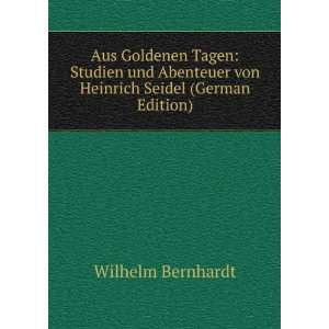   Heinrich Seidel (German Edition) Wilhelm Bernhardt  Books
