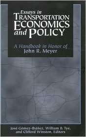 Essays In Transportation Economics And Policy, (0815731817), John R 