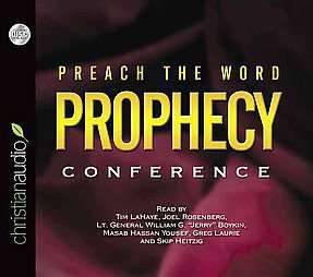 Preach the Word Prophecy Conference by Greg Laurie 2011, Unabridged 