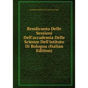   Italian Edition) Accademia Delle Scienze DellIs Bologna Books