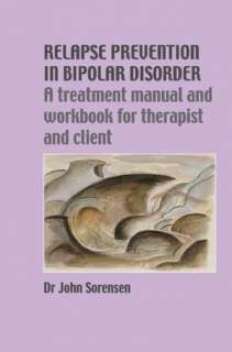 Relapse Prevention in Bipolar Disorder A Treatment Manual and 