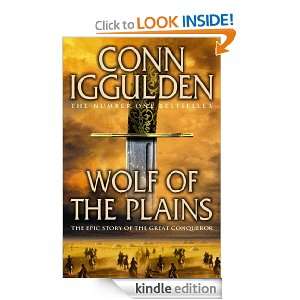 Wolf of the Plains (Conqueror 1) Conn Iggulden  Kindle 