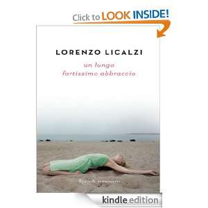 Un lungo fortissimo abbraccio (Rizzoli best) (Italian Edition 